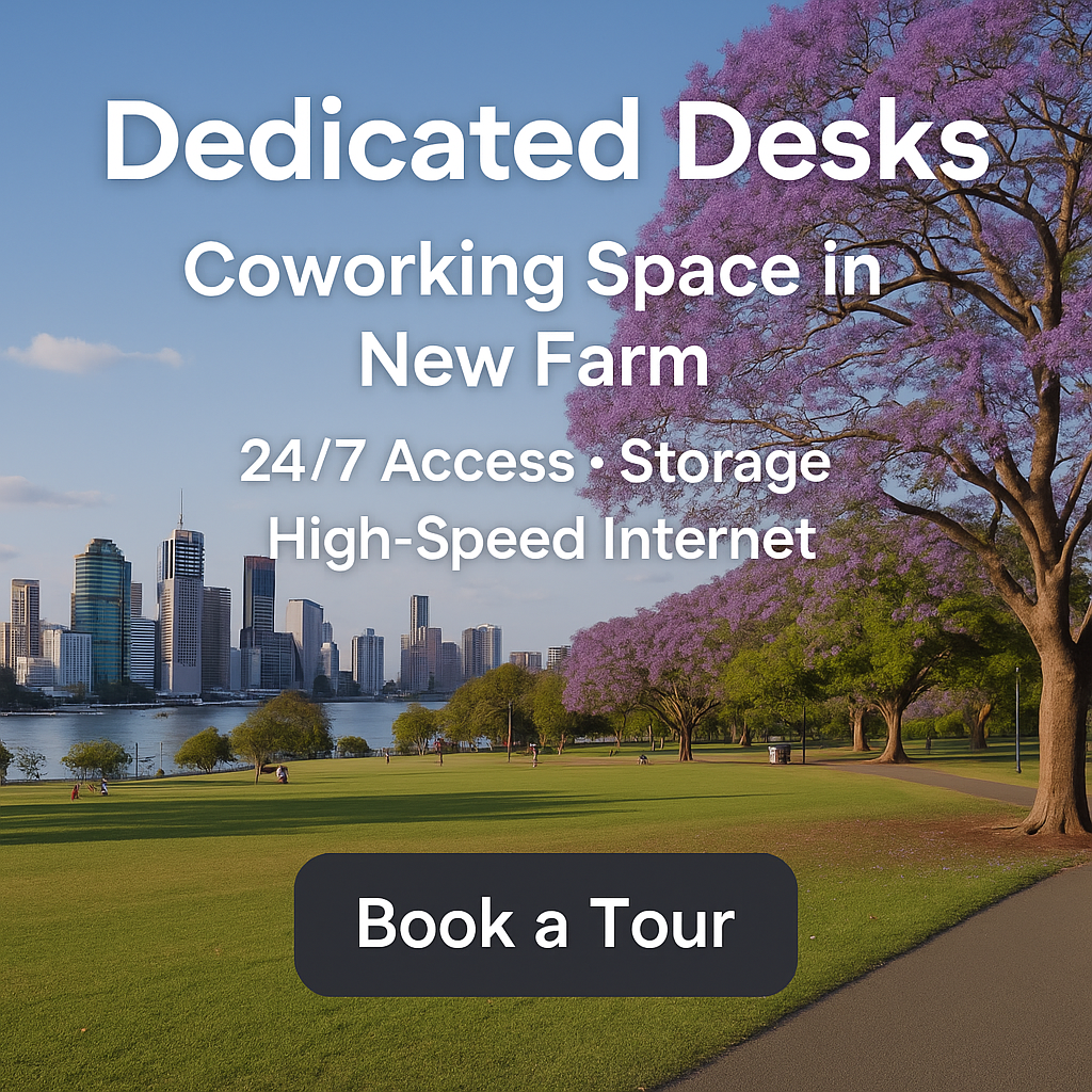 Where to Work, Meet, and Register Your Business in New Farm: 2025 Guide for Brisbane Professionals